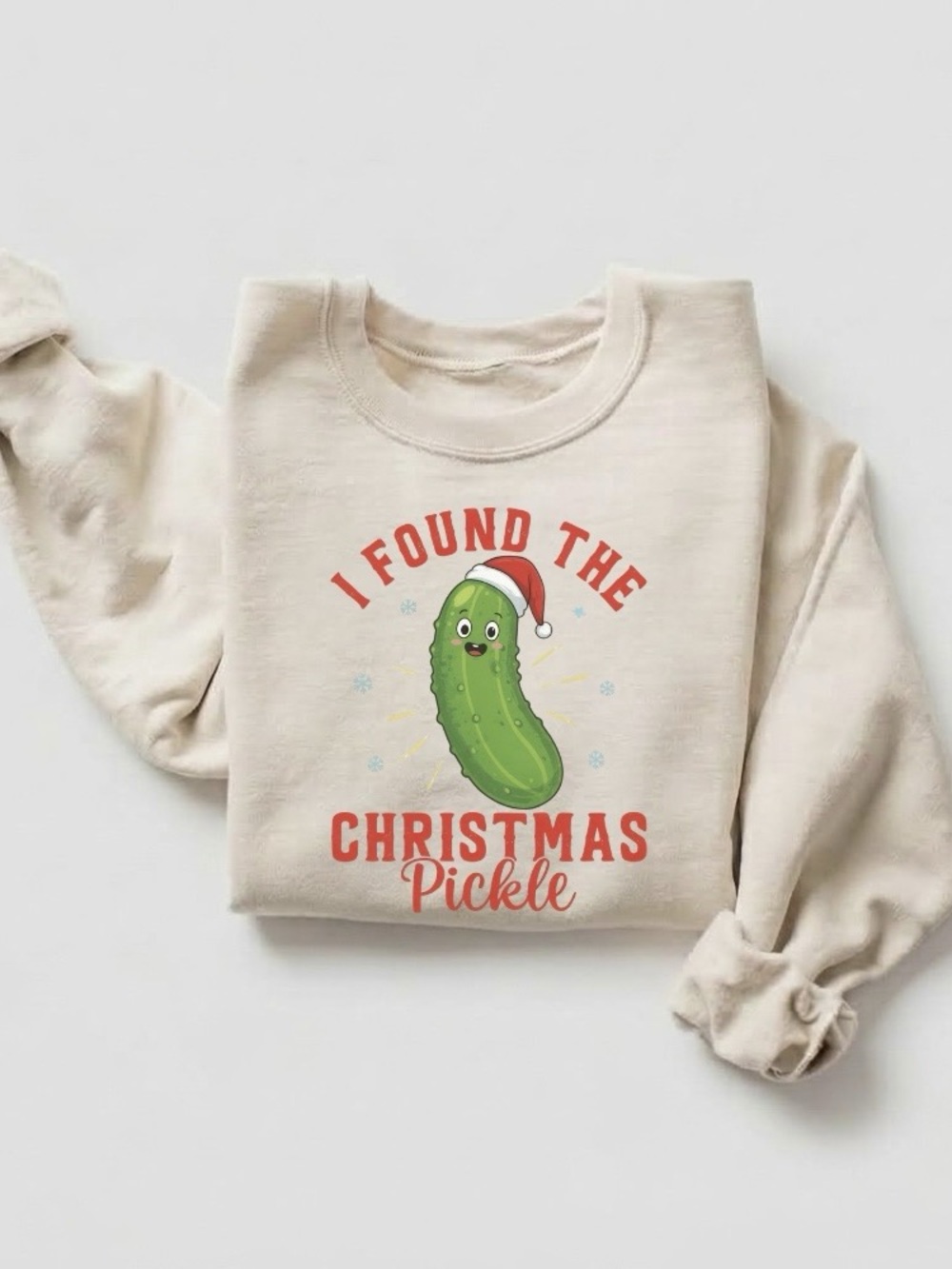 I Found The Christmas Pickle Sweatshirt Funny Holiday Outfit